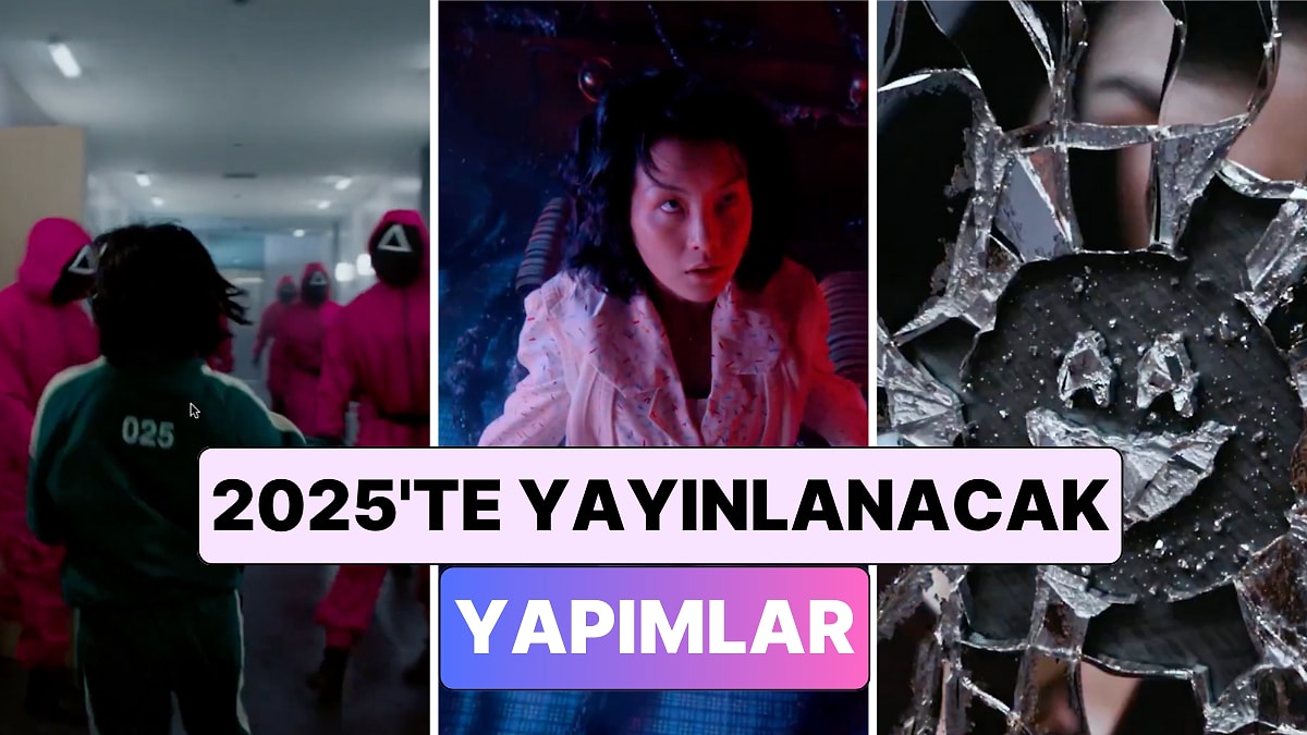 Black Mirror&apos;dan Stranger Things&apos;e: Netflix 2025&apos;te Yayınlanacak Tüm Diziler İçin Bir Tanıtım Yayınladı