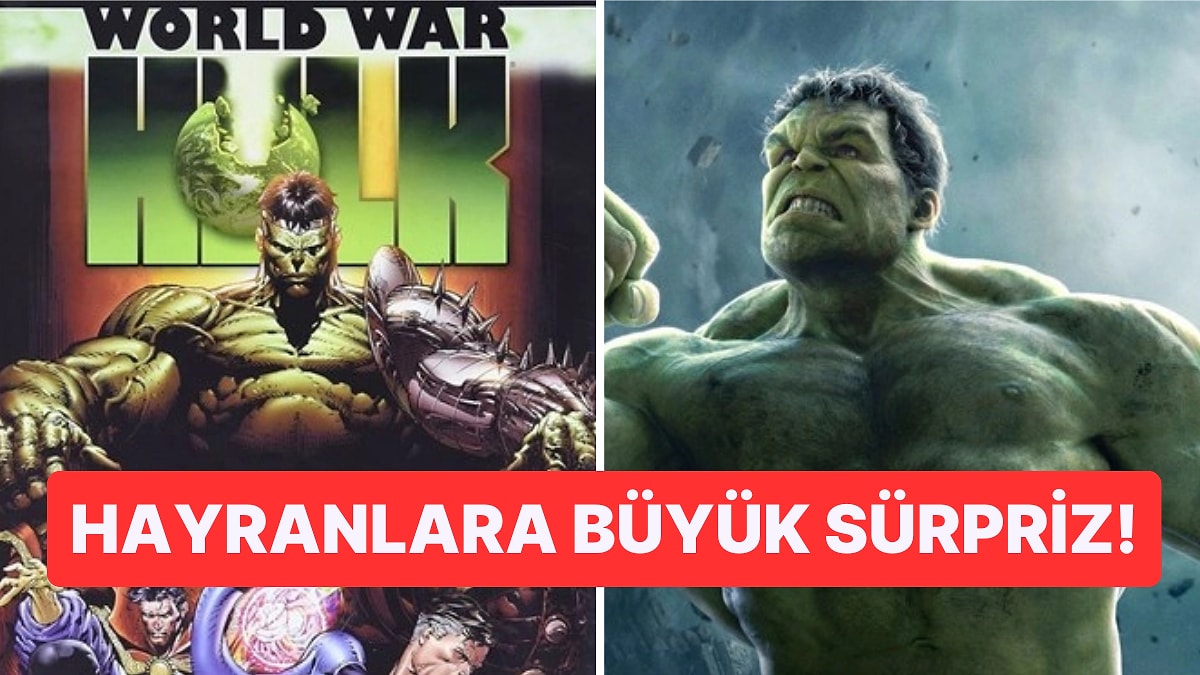 Bu İddia Çok Konuşulur: Marvel, World War Hulk&apos;u Beyaz Perdeye Uyarlıyor